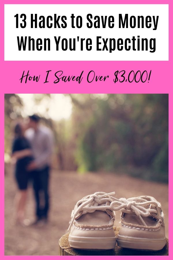 People say kids are expensive, but they don't have to be as expensive as you might think. In this post I will share the 13 Hacks to Save Money When You're Expecting, and break down what you can do to save over $3,000 during your pregnancy. #savemoney #savemoneywhenpregnant #savemoneywhenexpecting