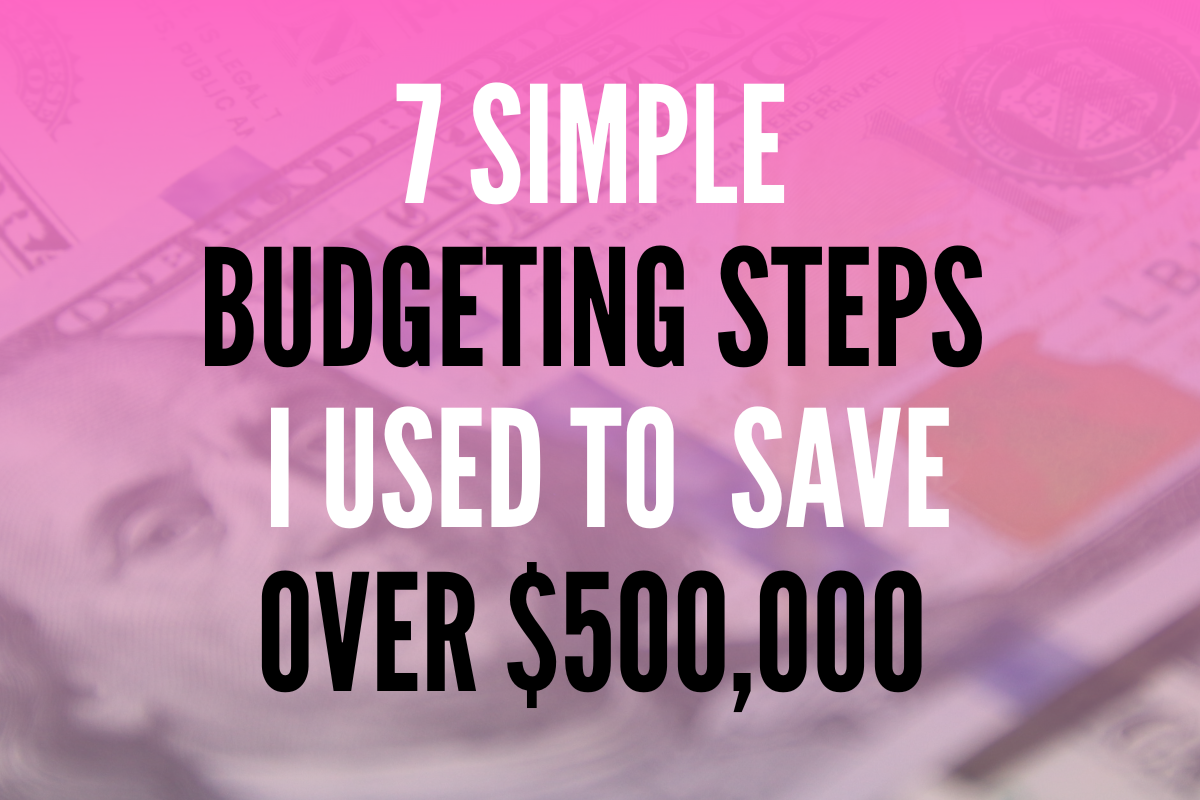 7 Simple Budgeting Steps