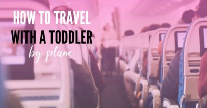 How to travel with a toddler